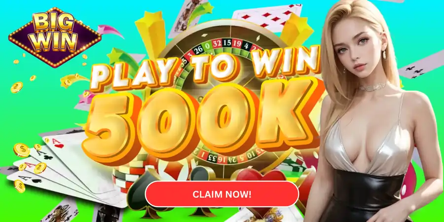 play to win 500K
